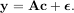 y = Ac + ε.