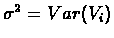 $\sigma^{2}=Var(V_{i})$