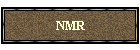 NMR