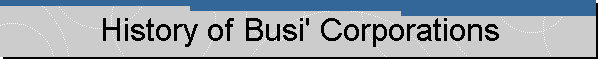 History of Busi' Corporations