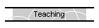 Teaching