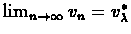 $\lim_{n\rightarrow \infty} v_{n} = v_{\lambda}^{*}$