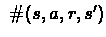 $\ \char93 (s,a,r,s') $