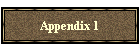 Appendix 1