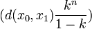 (d(x_0,x_1)\frac{k^n}{1-k})