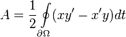 
A=\frac{1}{2}\oint\limits_{\partial \Omega}(xy'-x'y)dt
