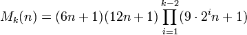 M_k(n)=(6n+1)(12n+1)\prod_{i=1}^{k-2}(9\cdot 2^i n+1) \, 