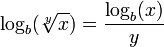 \log_b (\sqrt[y]{x}) = \frac{\log_b (x)}{y}