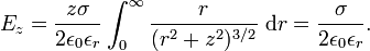
E_z = \frac{z\sigma}{2 \epsilon_0 \epsilon_r}\int_0^\infty \frac{ r }{(r^2+z^2)^{3/2}}\; \mathrm{d}r
=\frac{\sigma}{2 \epsilon_0 \epsilon_r}.

